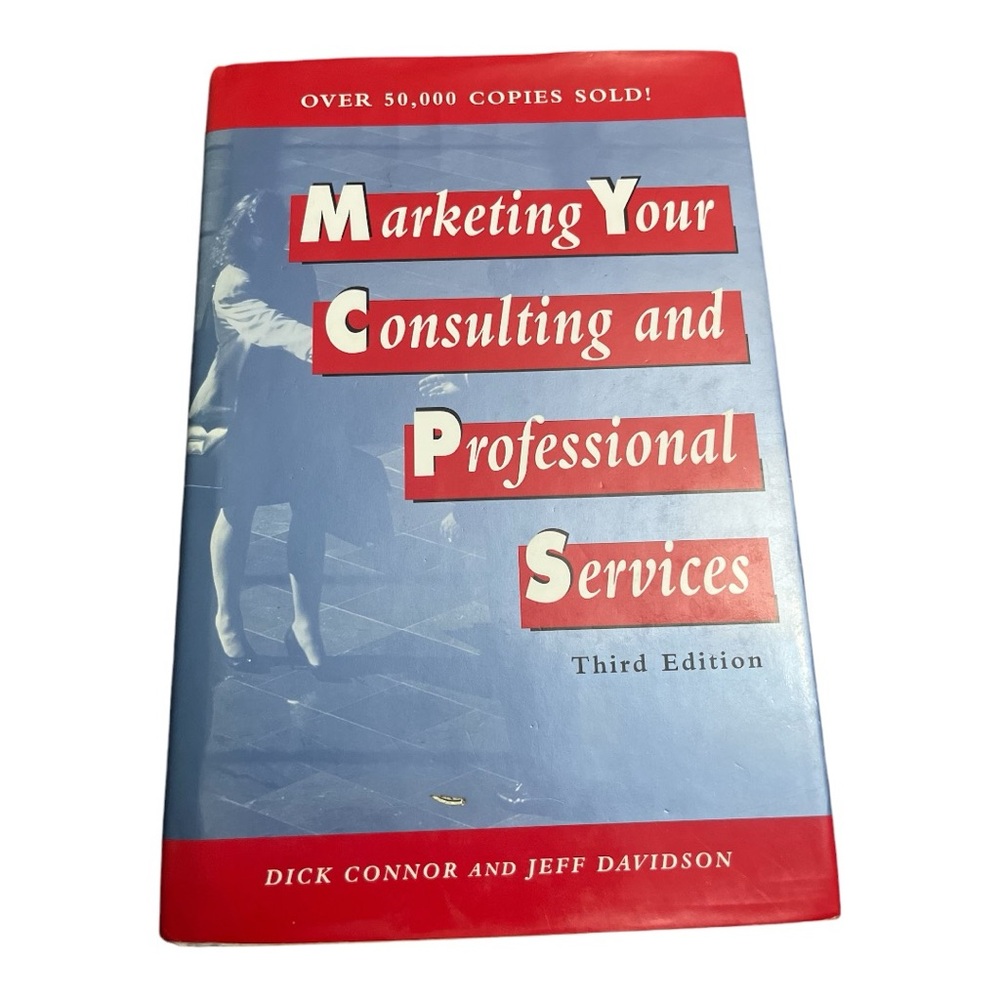 Marketing Your Consulting and Professional Services Book